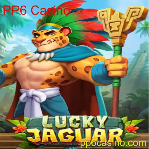 Descubra o Mundo de LuckyJaguar no PP6 Casino