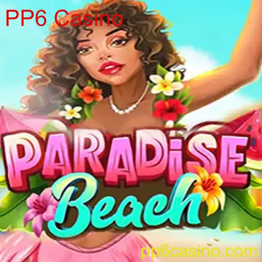 Descubra o Mundo Vibrante de ParadiseBeach no PP6 Casino